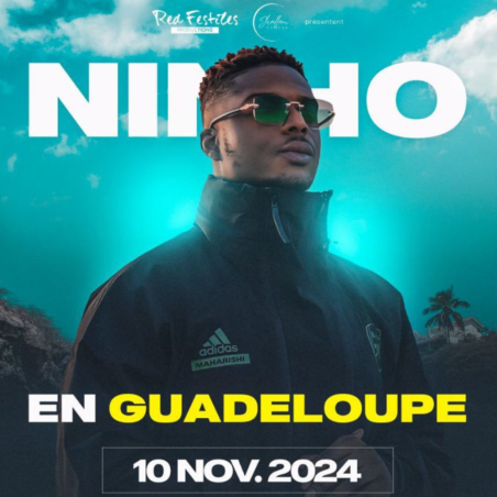 NINHO en GUADELOUPE le 10 Novembre 2024 - tarif 2