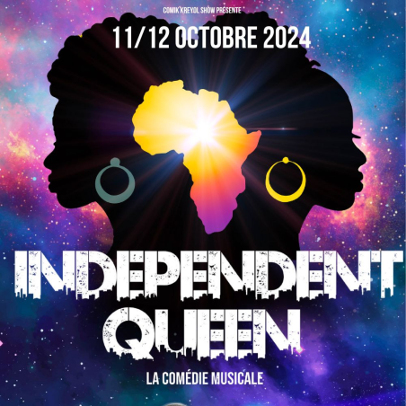 INDEPENDENT QUEEN, La comédie musicale - les 11 et 12 octobre 2024