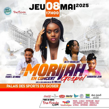 MORIJAH - Jeudi 08 Mai 2025 à 17h - Palais des Sports du Gosier